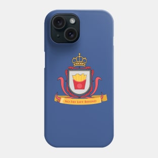 No Fry Left Behind Phone Case