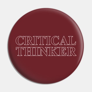 Critical Thinker Pin