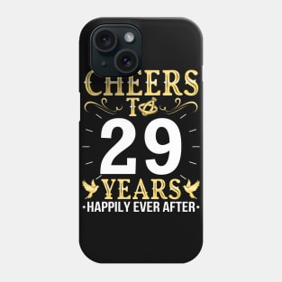 Cheers To 29 Years Happily Ever After Married Wedding Phone Case