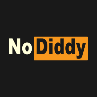 No Diddy T-Shirt