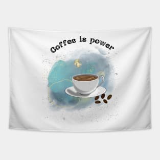 Coffee Give Me Power Tapestry