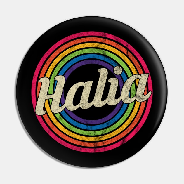 Halia - Retro Rainbow Faded-Style Pin by MaydenArt