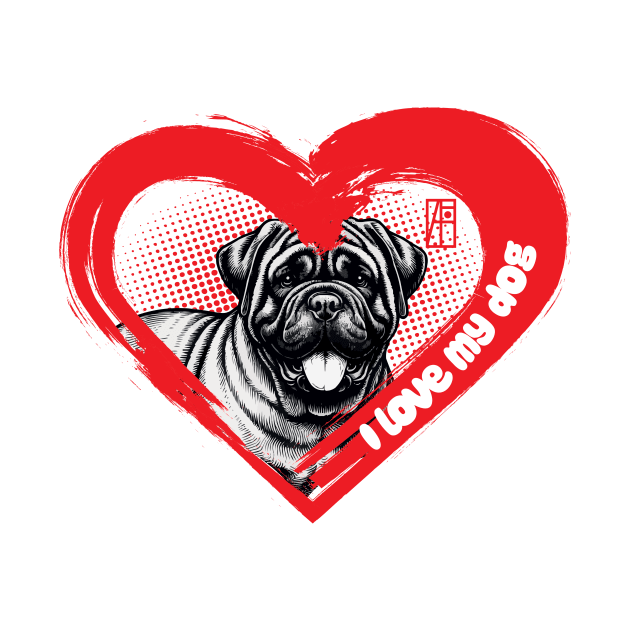 I Love My Dogue de Bordeaux - Brave dog - I Love my dog by ArtProjectShop
