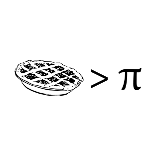 Pie is greater than PI T-Shirt