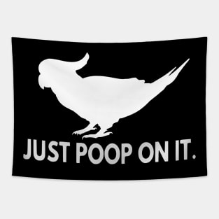 just poop on it - cockatoo Tapestry