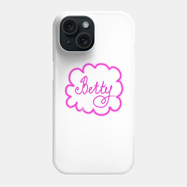 Betty. Female name. Phone Case by grafinya