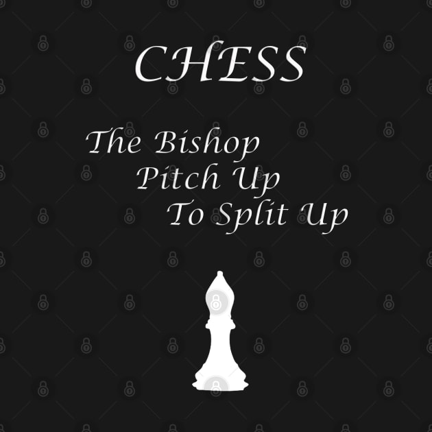 Chess Slogan - The Bishop by The Black Panther