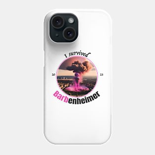 I Survived Barbenheimer Phone Case