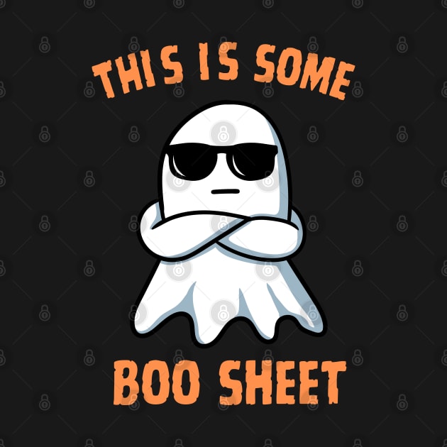 This Is Some Boo Sheet by Syntax Wear