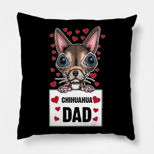 Cute Chihuahua Dad Design Pillow