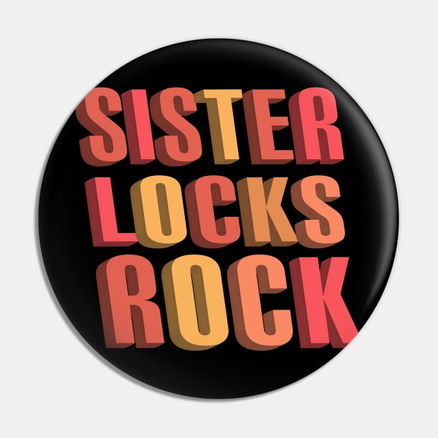 Sisterlocks Rock Pin by blackartmattersshop