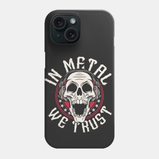 In Metal We Trust // Heavy Metal Skull with Headphones Phone Case