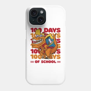 100 Days of school typography featuring a T-rex dino with bacpack #4 Phone Case