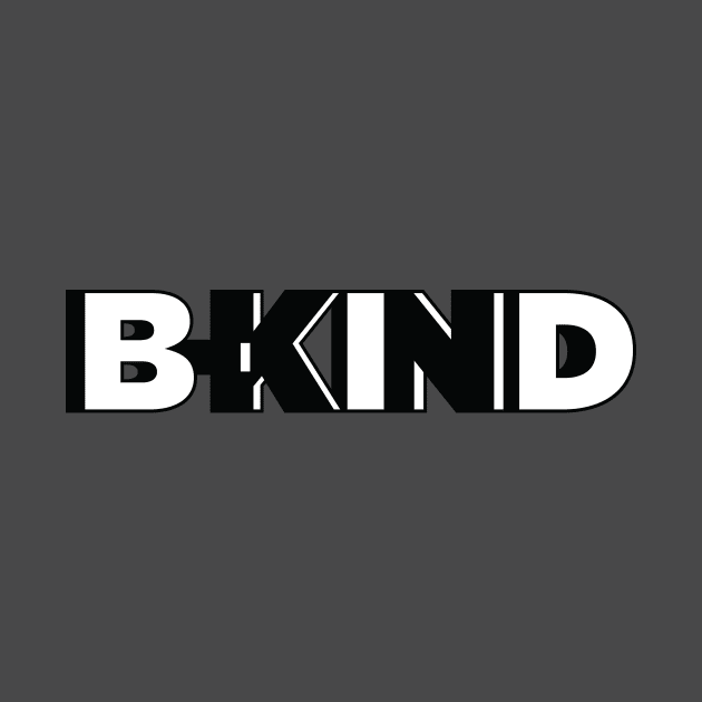 B-Kind B&W by TommyArtDesign