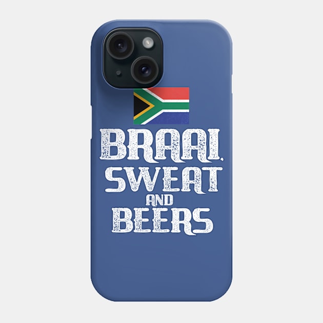 South African Braai Sweat and Beers Tshirt Phone Case by Antzyzzz