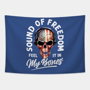 Sound of Freedom - Feel It In My Bones Tapestry