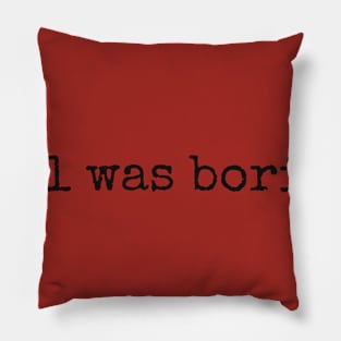 Hell was boring Pillow