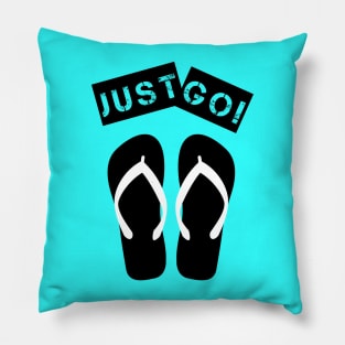 Just Go! Pillow