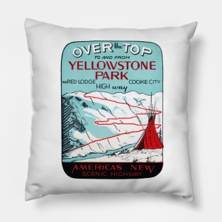 1936 Over the Top at Yellowstone Park Pillow