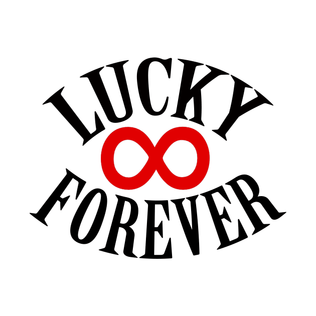 Lucky Forever by optimustees