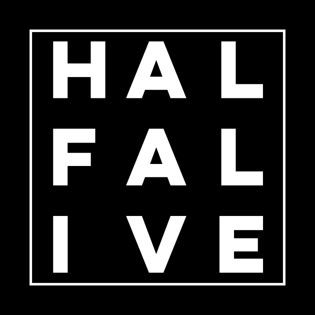 Half Alive Square Logo by usernate