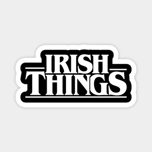 Irish Things Magnet