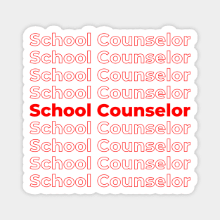 School Counselor - repeating text red Magnet