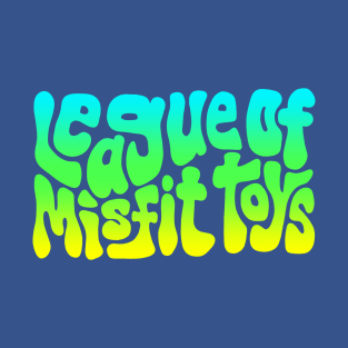 League of Misfit Toys Word Art T-Shirt