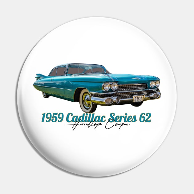 1959 Cadillac Series 62 Hardtop Coupe Pin by Gestalt Imagery
