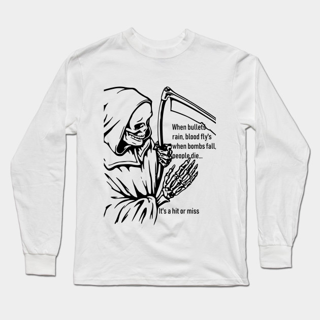Dark Grim Reaper Evil Vintage Death Horror Quote Grim Reaper Long Sleeve T Shirt Teepublic