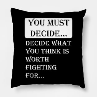 Decide-Quote, Art Pillow