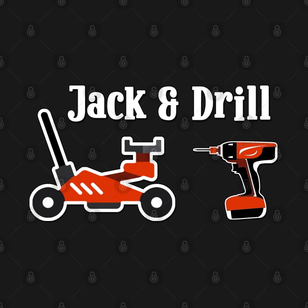 Jack & Drill by LininaDesigns