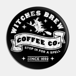 Witches Brew Coffee Salem 1692 Funny Halloween Witch Retro Pin