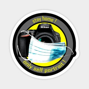 stay home - nikon - only self portrait Magnet