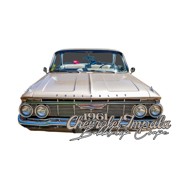 1961 Chevrolet Impala Bubbletop Coupe by Gestalt Imagery