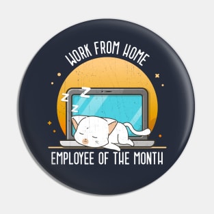 Work From Home Employee Of The Month Pin