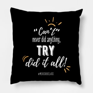 TRY did it all! V3 White Font Pillow