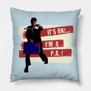 It's OK!...I'm a PA! Pillow