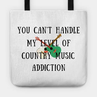 You can't handle my level of country music addiction Tote