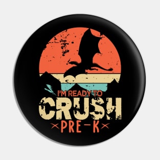 Back To School I'm Ready To Crush  Pre-k  Dragon Boys Pin