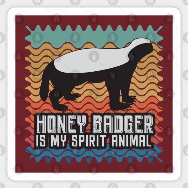 Honey Badger Live Life Like A Honey Badger' Sticker
