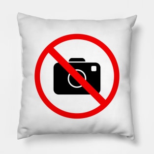 Photography prohibited Pillow