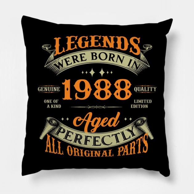 Legends Were Born In 1988 35th Birthday Pillow by Kontjo