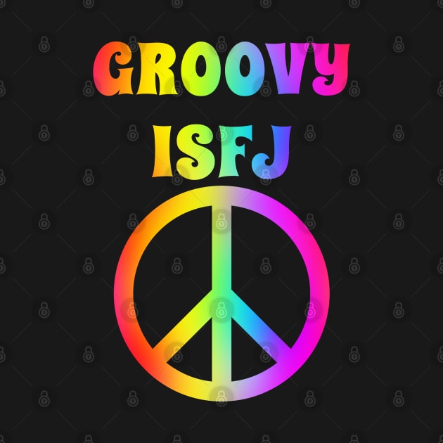 Groovy ISFJ Peace Halloween Party Retro Vintage by coloringiship