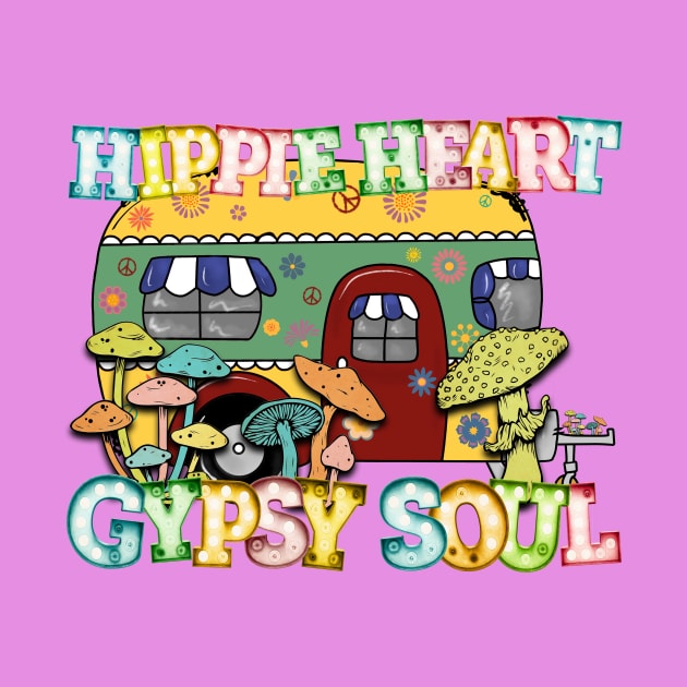 Hippie Heart Gypsy Soul by Okanagan Outpost