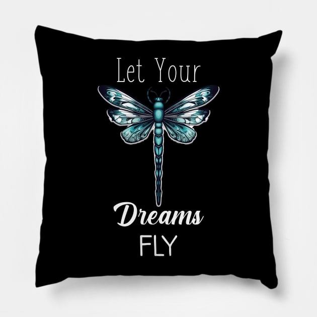 Let Your Dreams Fly (White Lettering) Pillow by VelvetRoom