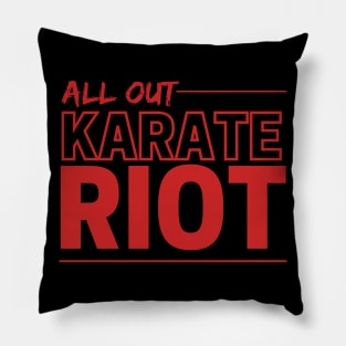 Karate Riot Pillow