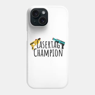 Lasertag champion Phone Case