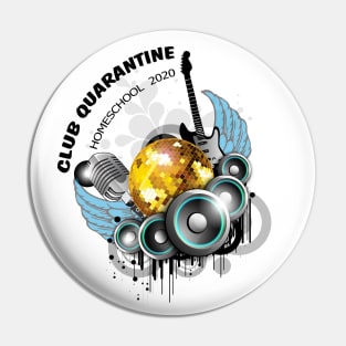 CLUB QUARANTINE HOME SCHOOL 2020 Pin