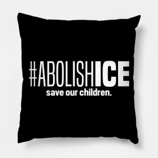 #AbolishICE - Save our Children Pillow